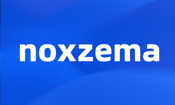 noxzema