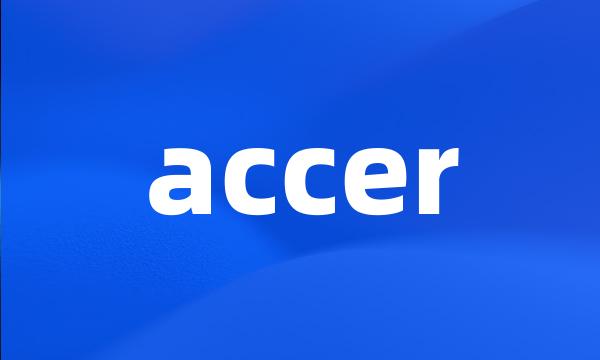 accer