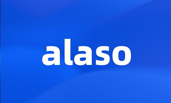 alaso