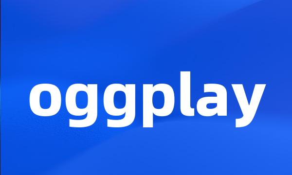 oggplay