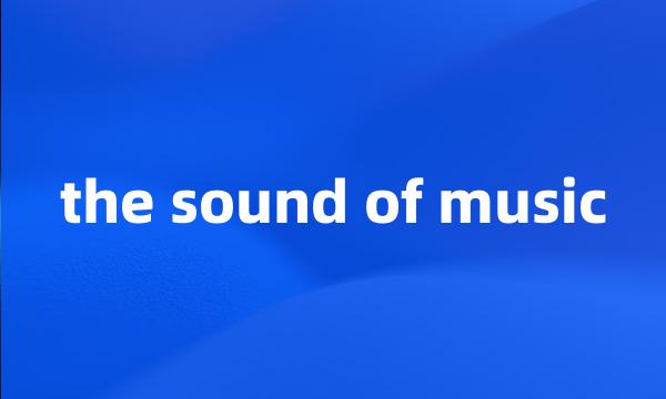 the sound of music