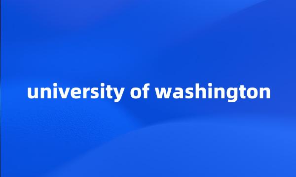 university of washington