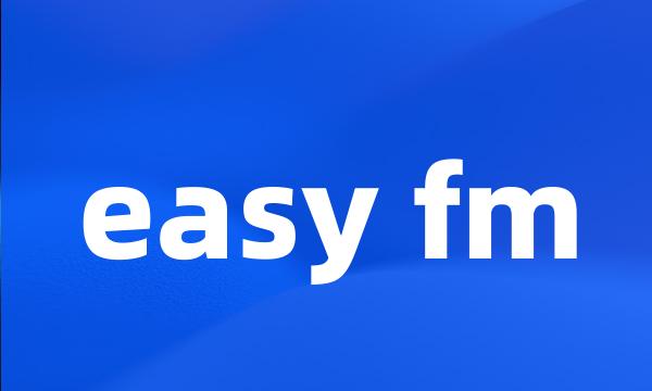 easy fm