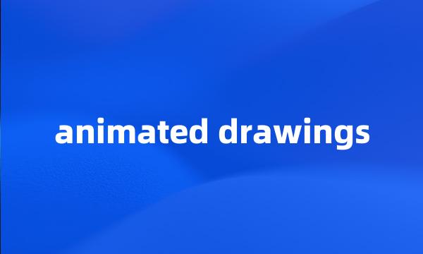 animated drawings