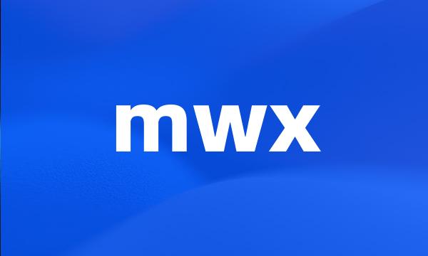 mwx