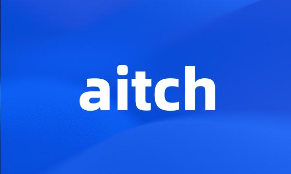 aitch