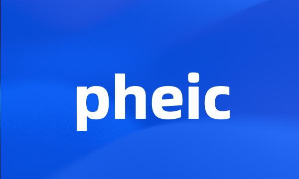 pheic