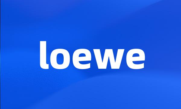 loewe