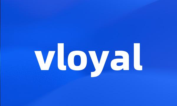 vloyal