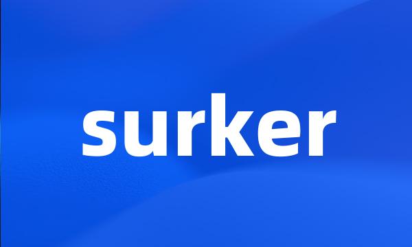 surker