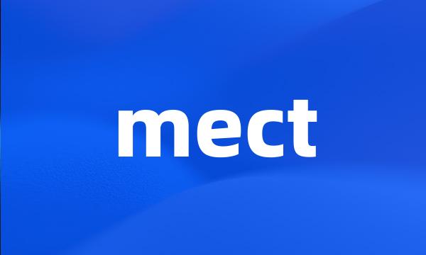 mect