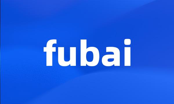 fubai