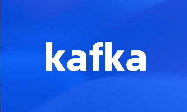 kafka