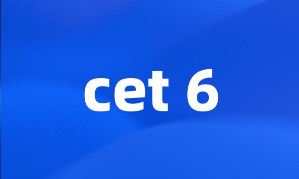 cet 6