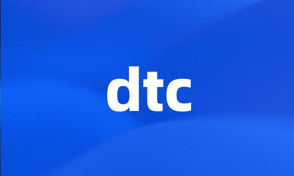 dtc