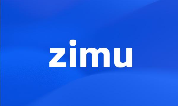 zimu