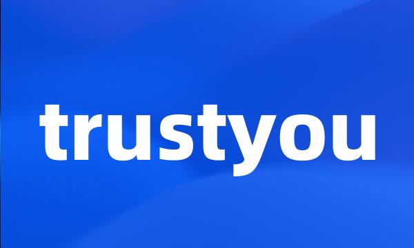 trustyou