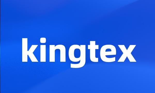 kingtex