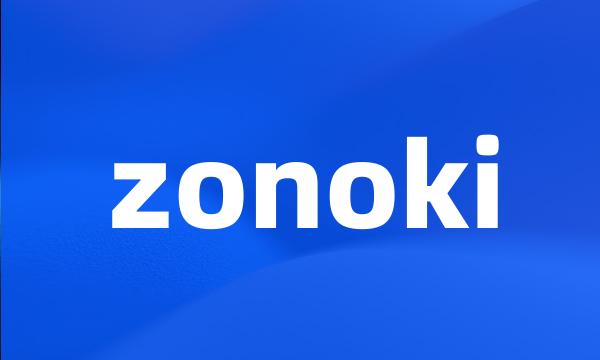 zonoki