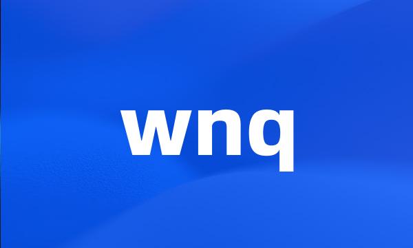 wnq