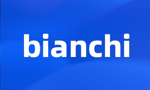 bianchi