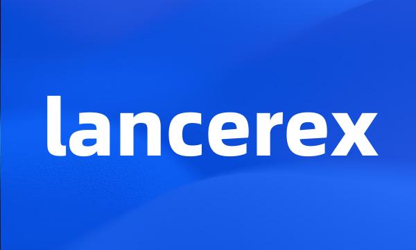 lancerex