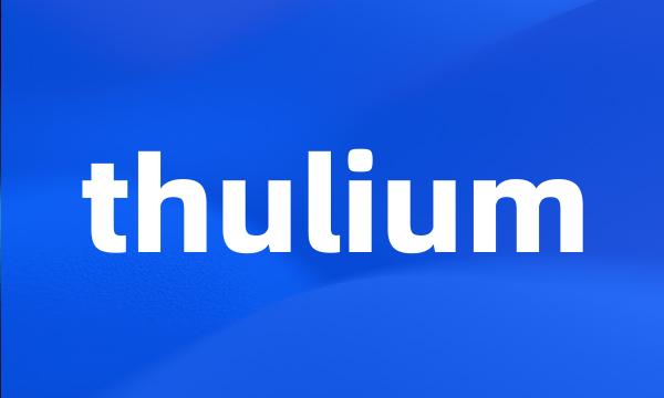 thulium