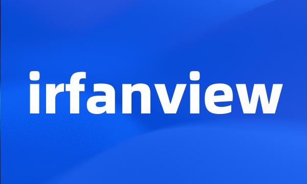 irfanview