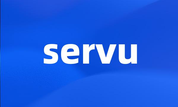 servu