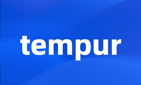 tempur