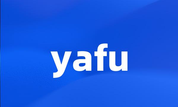 yafu