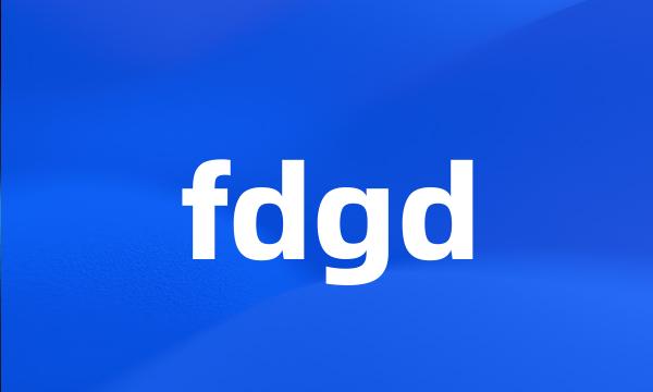 fdgd