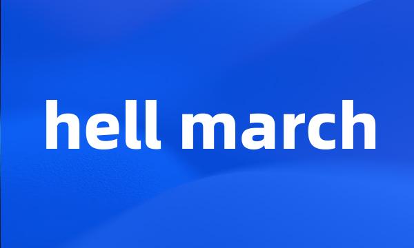 hell march