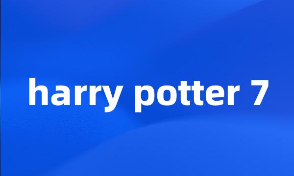 harry potter 7