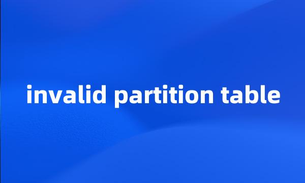 invalid partition table