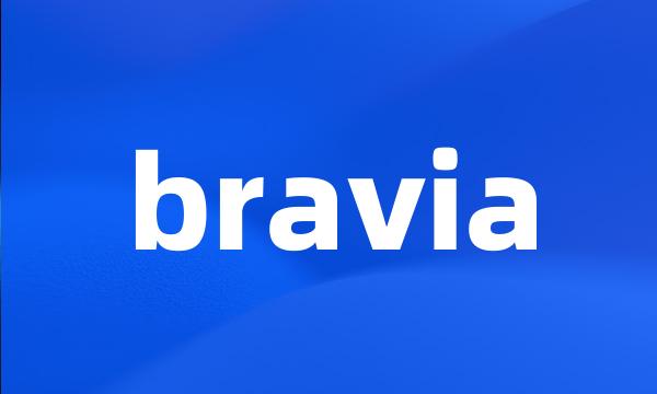 bravia