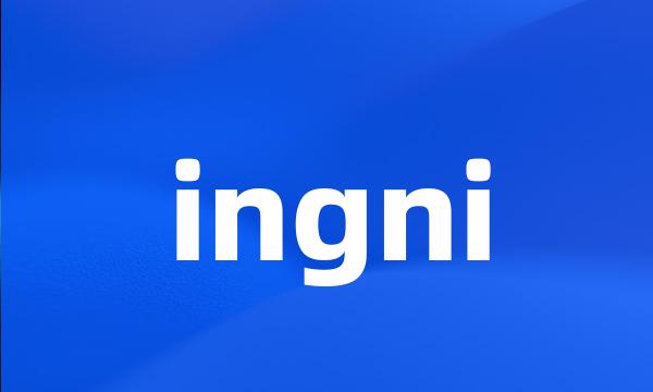 ingni