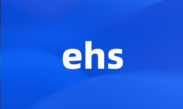 ehs