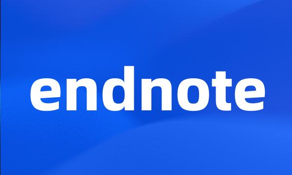 endnote