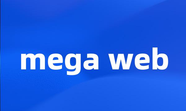 mega web