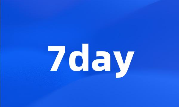 7day