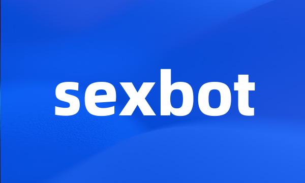 sexbot