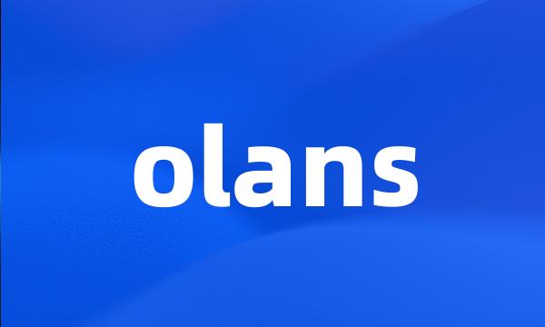 olans