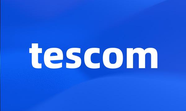 tescom