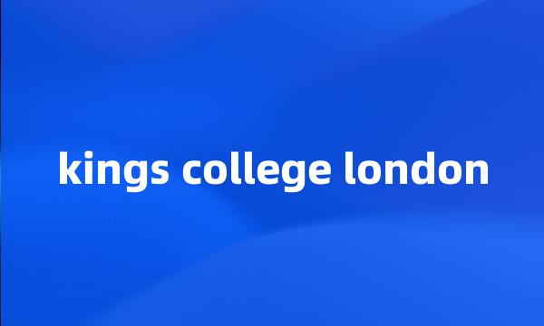 kings college london