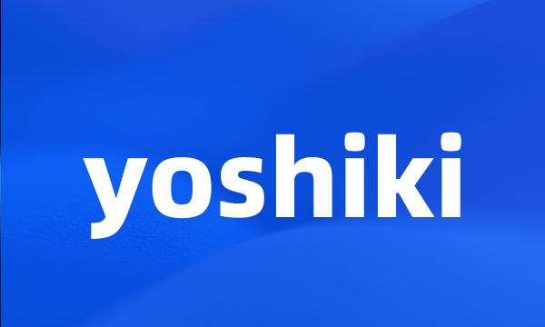 yoshiki