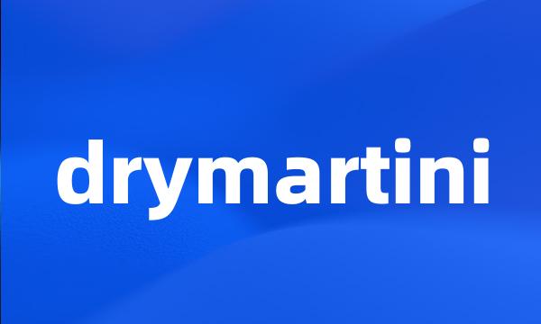 drymartini