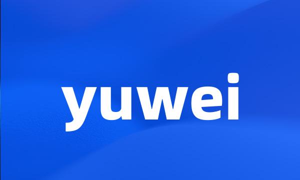 yuwei