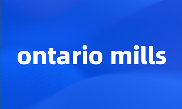 ontario mills