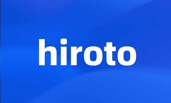 hiroto